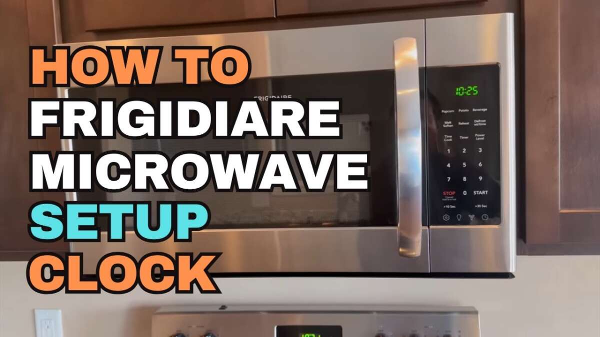 How To Set Frigidaire Microwave Clock: Quick Easy Steps