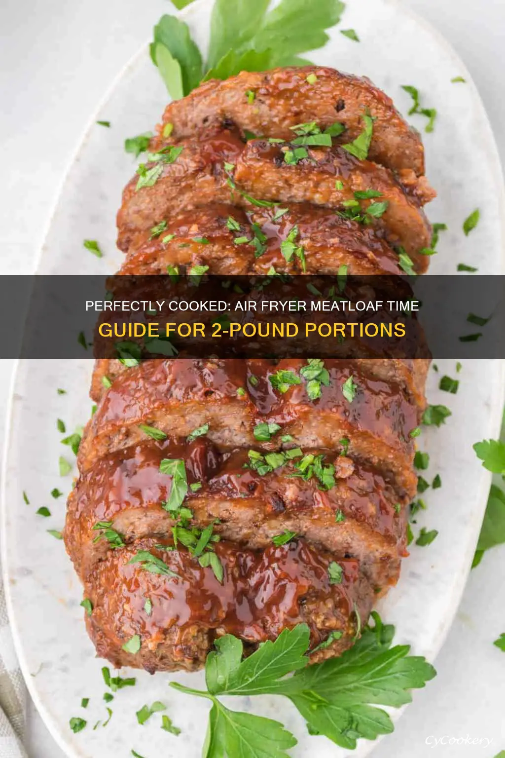 How Long To Cook 2lb Meatloaf In Air Fryer